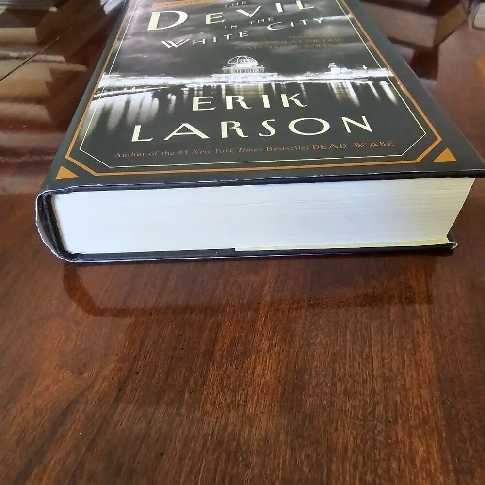The Devil In The White City Hardcover By Erik Larson 2003 True Crime Bestseller